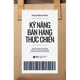 Kỹ Năng Bán Hàng Thực Chiến