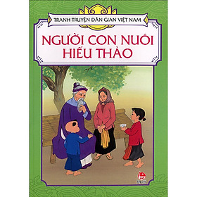 Người Con Nuôi Hiếu Thảo - Tranh Truyện Dân Gian Việt Nam - NXB Kim Đồng - Thảo Thảo
