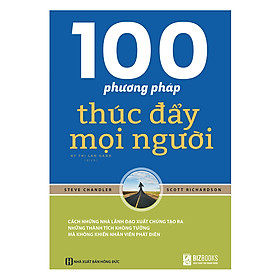 100 Phương Pháp Thúc Đẩy Mọi Người