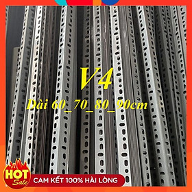 Mua ( Dài 60 70 80 90cm ) Cây sắt V lỗ V4 x4cm dày 1.5li