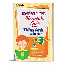 Hình ảnh Bộ đề bồi dưỡng học sinh giỏi tiếng Anh toàn diện - lớp 3, tập 1 - Bản Quyền