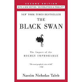 The Black Swan: The Impact of the Highly Improbable (Second Edition)