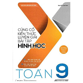 [Tải ebook] Củng Cố Kiến Thức Luyện Giải Bài Tập Hình Học Toán 9 PDF