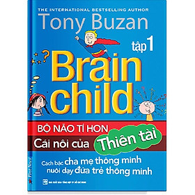 Sách - Tony Buzan Bộ Não Tí Hon tập 1 - Cái Nôi Của Thiên Tài - First News