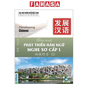 Sách - Giáo Trình Phát Triển Hán Ngữ - Nghe Sơ Cấp 1 (Tái Bản 2025)
