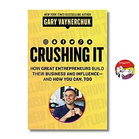Sách - Crushing It by Gary Vaynerchuk | Business / Self Help / Kinh doanh / Ngoại Văn Nhập khẩu UK