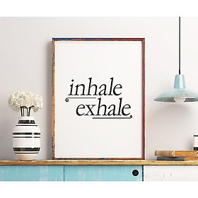 Tranh in cao cấp | Typograpy-Inhale Exhale 145 , tranh canvas giá rẻ