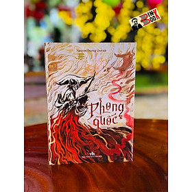 PHONG QUỐC - Một Mũi Tên Xé Gió, Một Giang Sơn Trở Mình – Nguyễn Dương Quỳnh – Tri Thức Trẻ Books – NXB Hội Nhà Văn