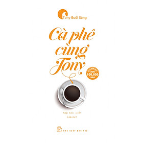 Hình ảnh Cà Phê Cùng Tony (Tái Bản)