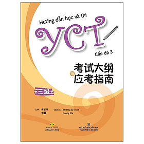 Sách Hướng Dẫn Học Và Thi YCT Cấp Độ 3 (Kèm file MP3)