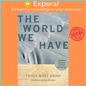 Hình ảnh Sách - The World We Have by Thich Nhat Hanh (US edition, paperback)