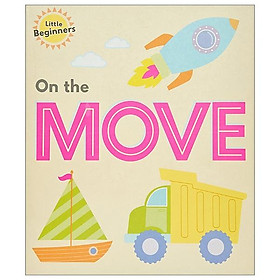 Download sách Little Beginners: On The Move