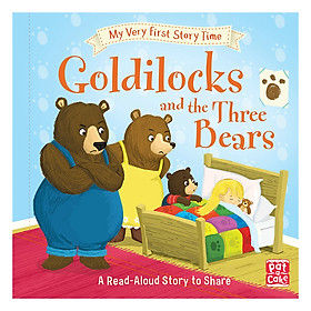 My Very First Story Time: Goldilocks And The Three Bears: Fairy Tale With Picture Glossary And An Activity - My Very First Story Time