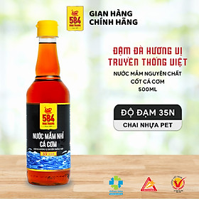 Nước mắm Nhỉ Cá cơm 584 Nha Trang - 35 độ đạm - Chai Nhựa 500ml