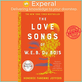 Sách - The Love Songs of W.E.B. Du Bois by Honoree Fanonne Jeffers (UK edition, hardcover)