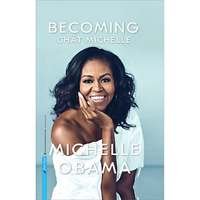 Hình ảnh sách Michelle Obama - Chất Michelle (Bìa Cứng) (Tái Bản)