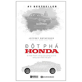Đột phá honda – bí mật thành công của công ty xe sáng tạo nhất thế giới