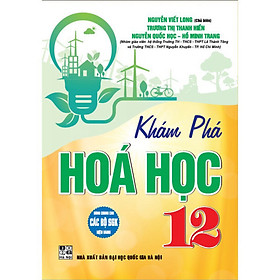 Khám phá hóa học 12 (dùng chung các bộ sgk hiện hành) (HA) - Hồng Hà