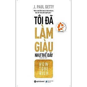 Tôi Đã Làm Giàu Như Thế Đấy - Bản Quyền