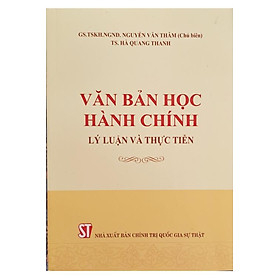 Văn Bản Học Hành Chính - Lý Luận Và Thực Tiễn