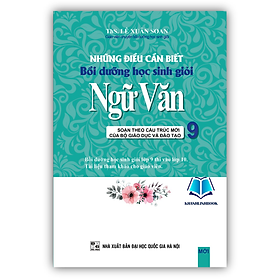 Sách Những Điều Cần Biết Bồi Dưỡng học Sinh Giỏi Ngữ Văn 9 (KV) - Hồng Vân