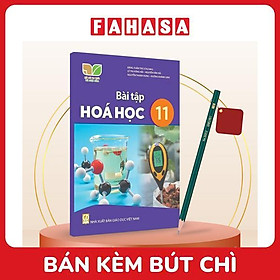 Sách Giáo Khoa Bài Tập Hoá Học 11 (Kết Nối) (Chuẩn) - Kèm Bút Chì