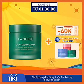 Mặt Nạ Ngủ Dưỡng Ẩm Giúp Phục Hồi Và Nuôi Dưỡng Da Phiên Bản Cải Tiến LANEIGE Cica Sleeping Mask EX 60ml