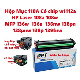 Hộp mực 110A W1112A cho máy in HP MFP 136w 136a 136nw 138fnw 108a 108w -có chip-Hàng chính hãng Alpha Cartridge