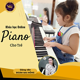 Khóa Học Video Online Piano Phát Triển Khả Năng Sáng Tạo Và Tập Trung Cho Trẻ - Trung Tâm Chăm Sóc Sức Khỏe VMC