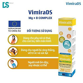 Viên Sủi Bổ Sung Magie VimiraDS Mg + B Complex Giảm Căng Thẳng Mệt Mỏi Suy