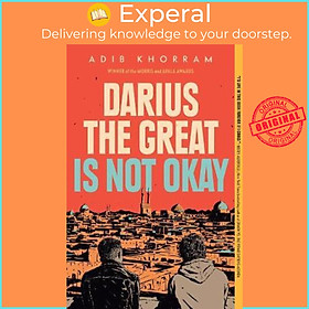 Sách - Darius the Great Is Not Okay by Adib Khorram (US edition, paperback)