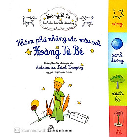 Sách Khám Phá Những Sắc Màu Với Hoàng Tử Bé