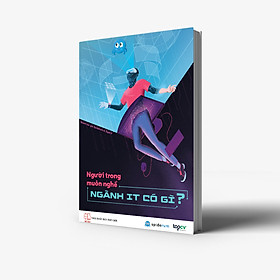 [Tải ebook] Sách Người Trong Muôn Nghề: Ngành IT có gì? PDF