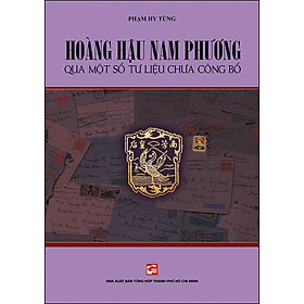 Sách Hoàng Hậu Nam Phương - Qua một số tư liệu chưa công bố