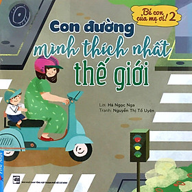 Con Đường Mình Thích Nhất Thế Giới