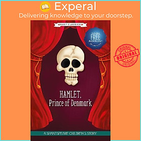 Sách - Hamlet, Prince of Denmark (Easy Classics) by William Shakespeare (UK edition, hardcover)