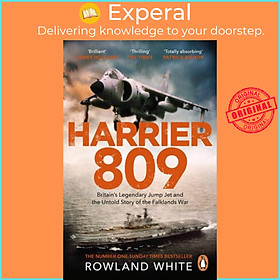 Sách - Harrier 809 - Britain's Legendary Jump Jet and the Untold Story of the F by Rowland White (UK edition, paperback)