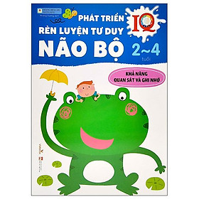 Hình ảnh Phát Triển IQ Rèn Luyện Tư Duy Não Bộ 2- 4 Tuổi: Khả Năng Quan Sát Và Ghi Nhớ