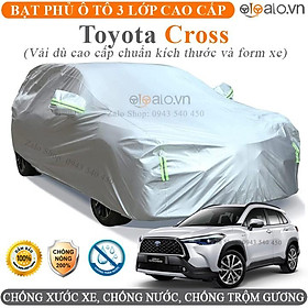 Bạt trùm che phủ xe ô tô Toyota Cross Cao Cấp 3 Lớp Chống Nắng Nóng Chống Nước Chống xước