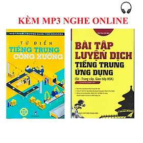 Sách -Combo:Từ điển Tiếng Trung công xưởng+Bài tập luyện dịch tiếng Trung ứng dụng sơ trung cấp+KÈM MP3 NGHE ONLINE