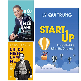 Combo Lý Quí Trung : Startup Trong Thời Kỳ Bình Thường Mới , Bầu Trời Không Chỉ Có Màu Xanh và Chỉ Có Niềm Đam Mê -sổ tay ( 3 cuốn )