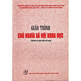 [Download Sách] Giáo Trình Chủ Nghĩa Xã Hội Khoa Học (Tái bản có sửa chữa, bổ sung)