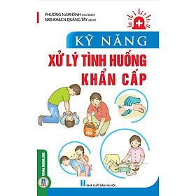 Kỹ Năng Xử Lý Tình Huống Khẩn Cấp