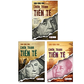 Sách - Chiến Tranh Tiền Tệ (Chọn Bộ 3 Tập)