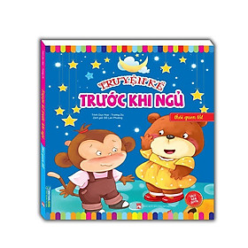 Sách - Truyện Kể Trước Khi Ngủ - Thói Quen Tốt - Minh Thắng