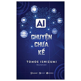 AI Chuyện Chưa Kể