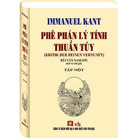 PHÊ PHÁN LÝ TÍNH THUẦN TÚY ( Trọn Bộ 2 Tập )