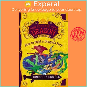 Sách - How to Train Your Dragon : How to Fight a Dragon's Fury by Cressida Cowell (paperback)