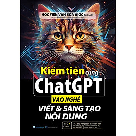 Kiếm Tiền Cùng ChatGPT - Vào Nghề Viết Và Sáng Tạo Nội Dung - Làn