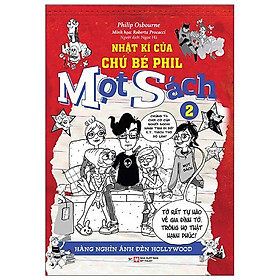 [Download Sách] Nhật Kí Của Chú Bé Phil Mọt Sách - Tập 2